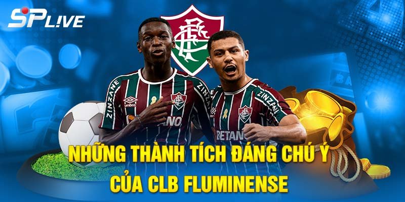 Những thành tích đáng chú ý của CLB Fluminense