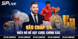 Kèo chấp ¼ - Hiểu rõ để đặt cược chính xác