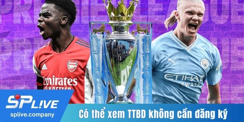 Có thể xem TTBD không cần đăng ký