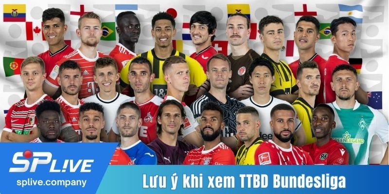 Lưu ý khi xem TTBD Bundesliga
