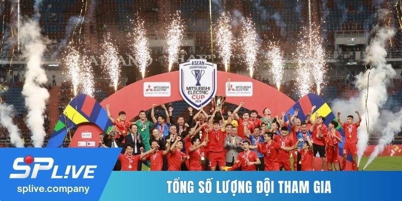 Tổng cộng số lượng đội tham gia giải AFF Cup