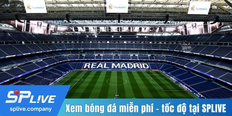 Xem bóng đá miễn phí - tốc độ tại SPLIVE