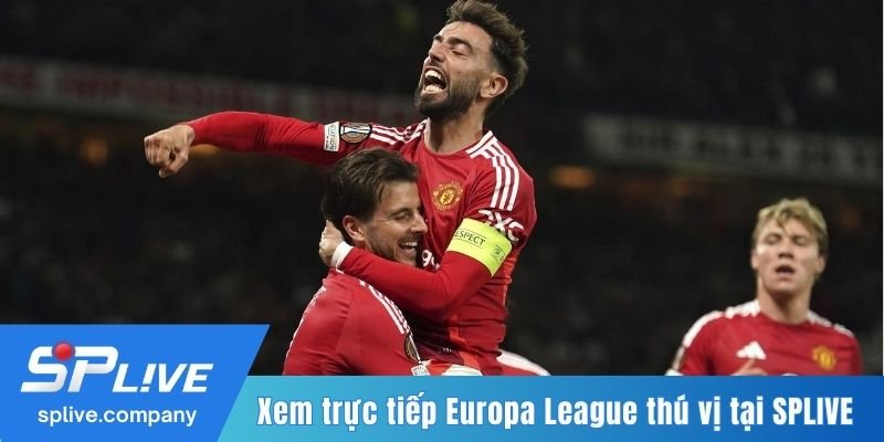 Xem trực tiếp Europa League thú vị tại SPLIVE